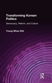 Transforming Korean Politics