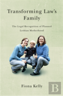 Transforming Law'S Family