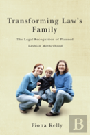Transforming Law'S Family