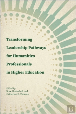 Bertrand.pt - Transforming Leadership Pathways For Humanities Professionals In Higher Education