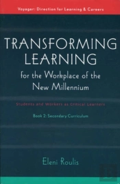 Transforming Learning For The Workplace Of The New Millennium - Book 2