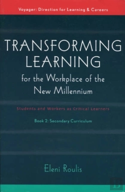Bertrand.pt - Transforming Learning For The Workplace Of The New Millennium - Book 2