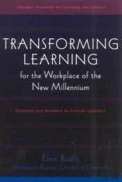 Transforming Learning For The Workplace Of The New Millennium - Book 4