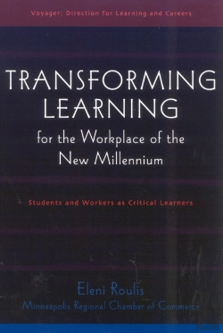 Bertrand.pt - Transforming Learning For The Workplace Of The New Millennium - Book 4