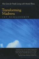 Transforming Madness