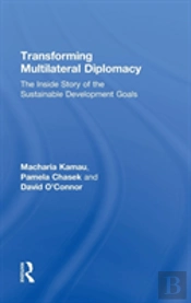 Transforming Multilateral Diplomacy
