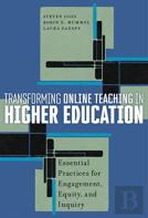 Transforming Online Teaching In Higher Education