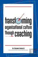 Transforming Organisational Culture Through Coaching