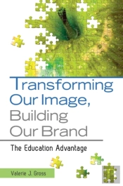 Transforming Our Image, Building Our Brand