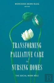Transforming Palliative Care In Nursing Homes