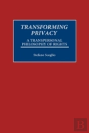 Transforming Privacy