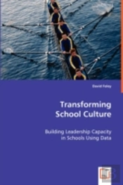 Transforming School Culture