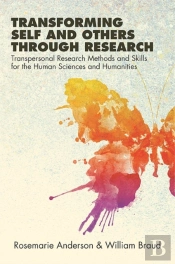 Transforming Self And Others Through Research