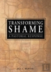 Transforming Shame