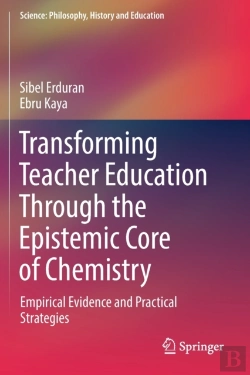 Bertrand.pt - Transforming Teacher Education Through The Epistemic Core Of Chemistry