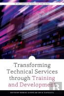 Transforming Technical Services Through Training And Development