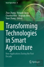 Transforming Technologies In Smart Agriculture
