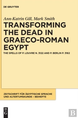 Bertrand.pt - Transforming The Dead In Graeco-Roman Egypt
