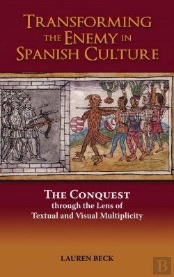 Bertrand.pt - Transforming The Enemy In Spanish Culture