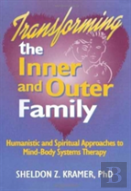 Transforming The Inner And Outer Family
