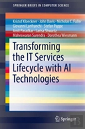 Transforming The It Services Lifecycle With Ai Technologies