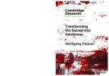 Transforming The Sacred Into Saintliness