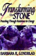 Transforming The Stone