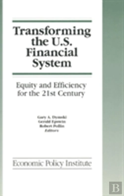 Bertrand.pt - Transforming The U.S. Financial System: An Equitable And Efficient Structure For The 21st Century