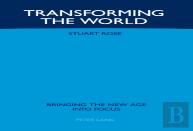 Transforming The World