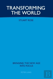 Transforming The World