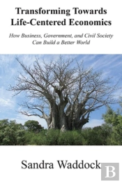 Transforming Towards Life-Centered Economies