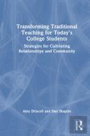 Transforming Traditional Teaching For Today'S College Students