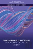 Transforming Trajectories For Women Of Color In Tech