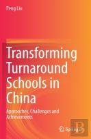 Transforming Turnaround Schools In China