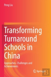 Transforming Turnaround Schools In China