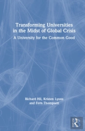 Transforming Universities In The Midst Of Global Crisis