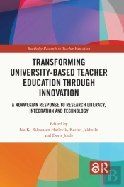 Transforming University-Based Teacher Education Through Innovation