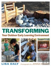 Transforming Your Outdoor Early Learning Environment