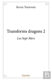 Transforms Dragons 2 - Les Sept Mers
