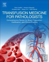 Transfusion Medicine For Pathologists
