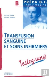 Transfusion Sanguine Et Soins Infirmiers Te