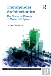 Transgender Architectonics