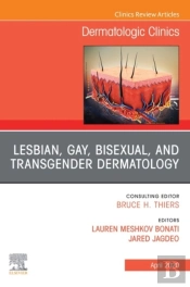 Transgender Dermatology,An Issue Of Dermatologic Clinics