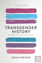Transgender History (Second Edition)