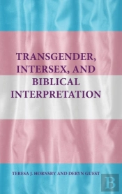 Transgender, Intersex, And Biblical Interpretation