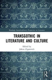 Transgothic In Literature And Culture