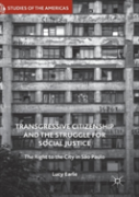 Transgressive Citizenship And The Struggle For Social Justice