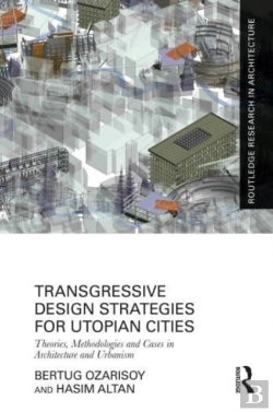Bertrand.pt - Transgressive Design Strategies For Utopian Cities