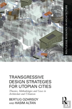 Bertrand.pt - Transgressive Design Strategies For Utopian Cities
