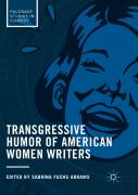 Transgressive Humor Of American Women Writers